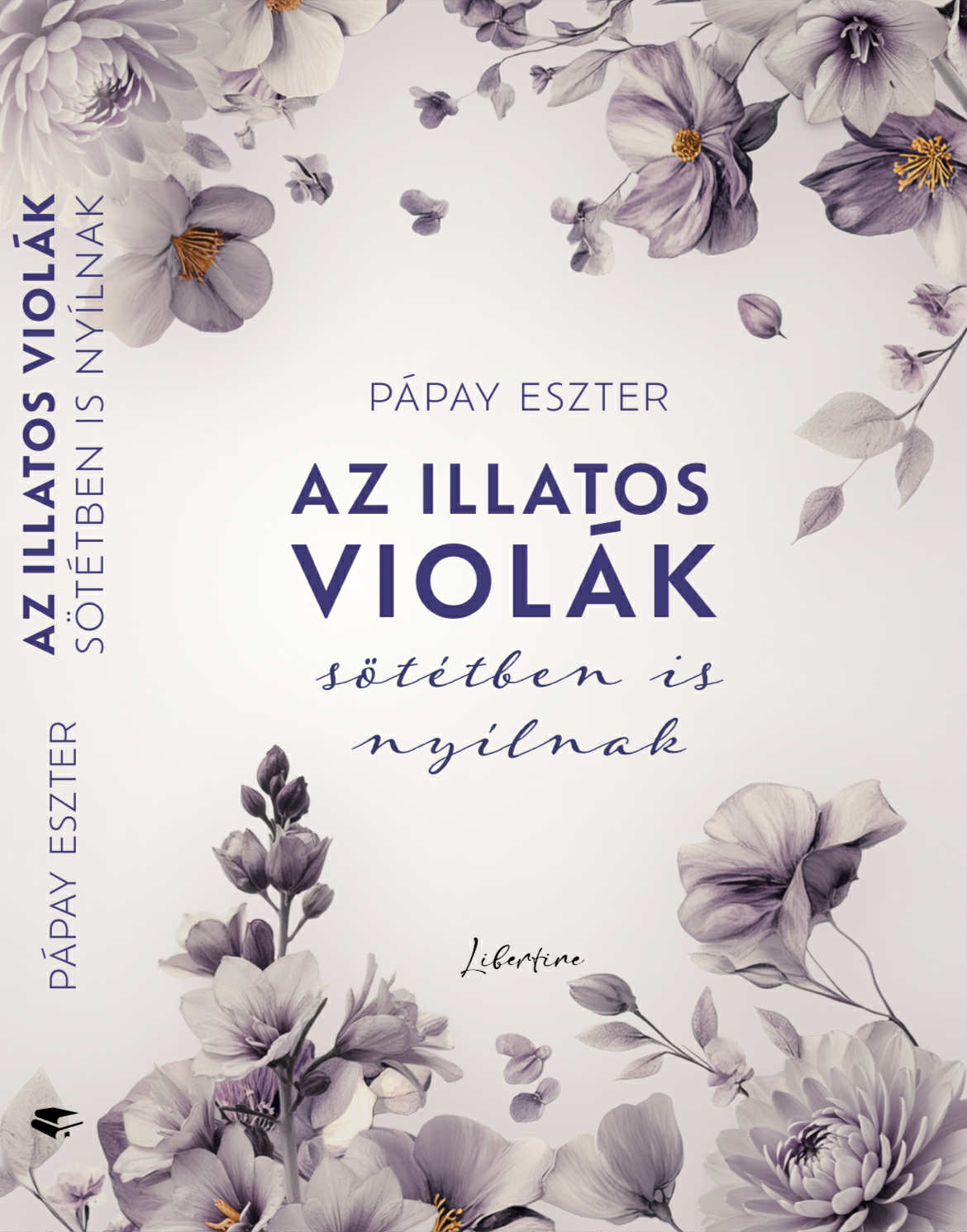 Az illatos violák sötétben is nyílnak