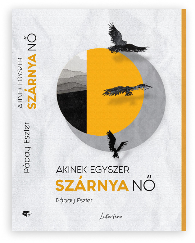 Akinek egyszer szárnya nő